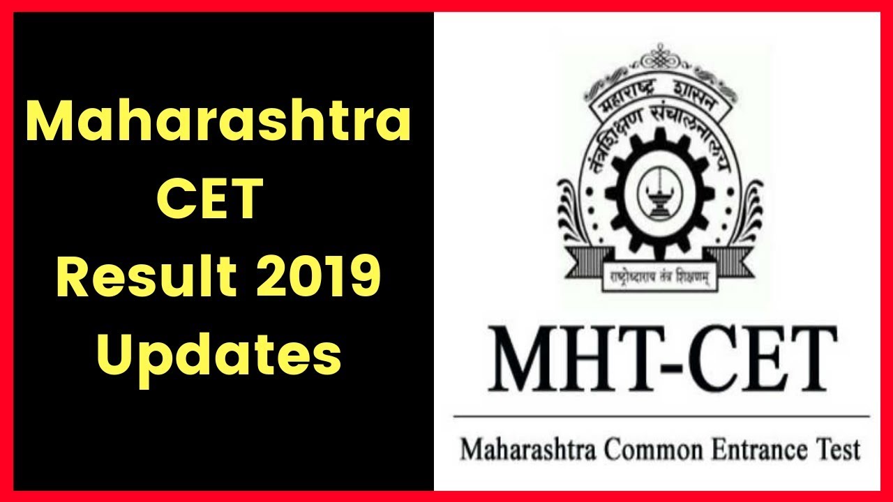 MHT CET Result 2019 updates; Check Maharashtra CET Result 2019 at mhtcet2019.mahaonline.gov.in