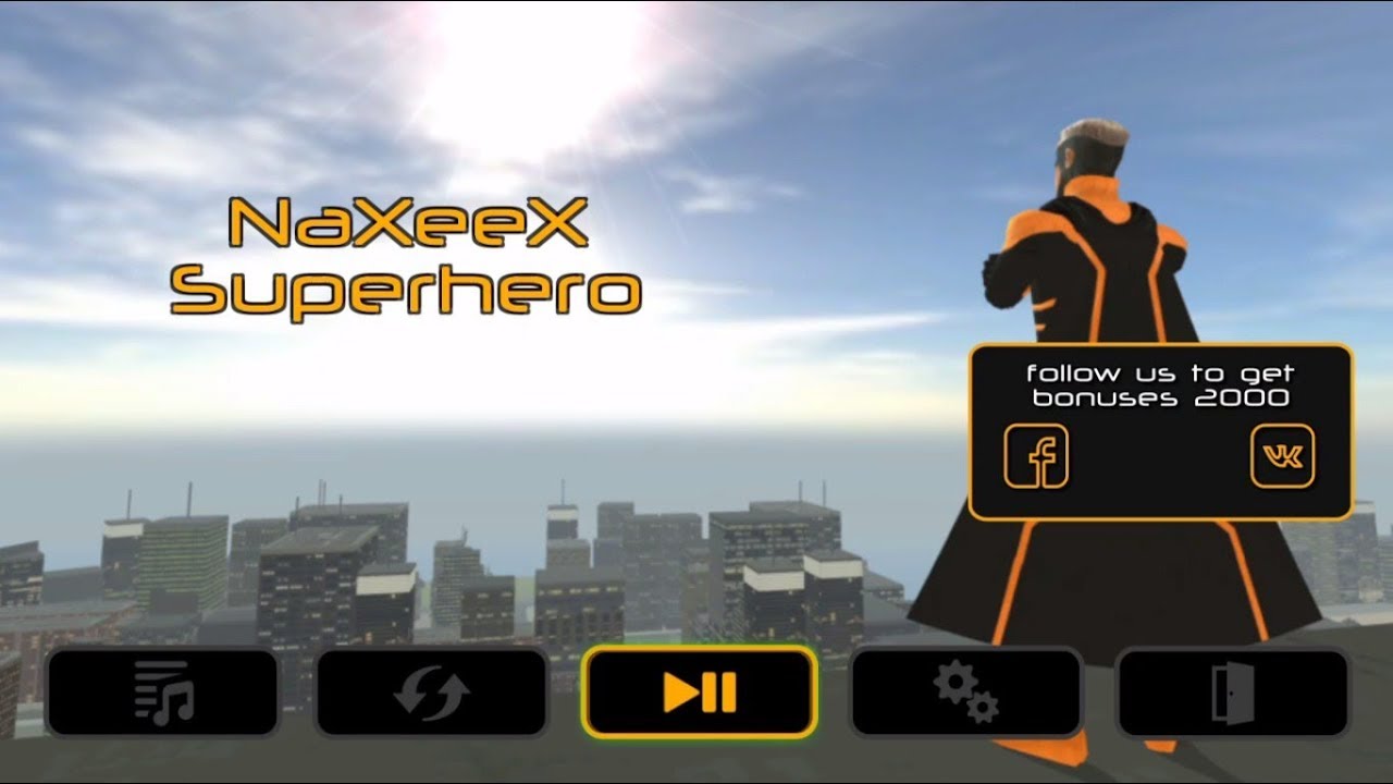 ► #10 Naxeex Superhero | New Best Action Clip | Naxeex LLC | Android Gameplay Walkthrough