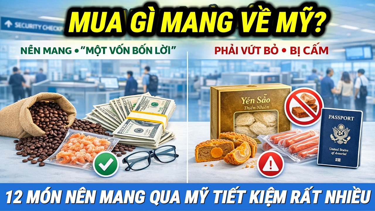 MANG GÌ VỀ MỸ? Danh Sách 12 Món 