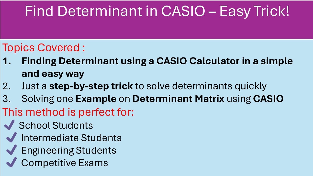 Finding Determinant of Matrix Using Casio fx-991ES / fx-991EX | Easy Way & Step-by-Step Process