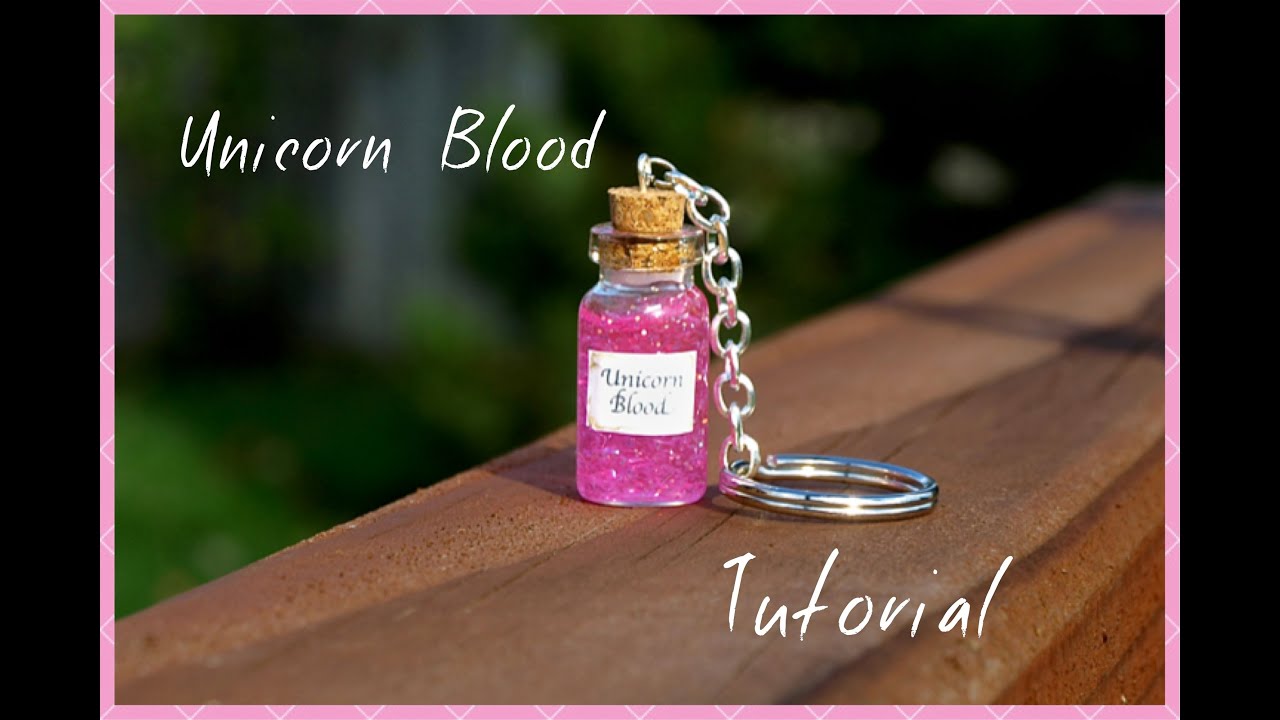 Easy Unicorn Blood Keychain Tutorial Mini Glass Bottle Vial Charm Beginner