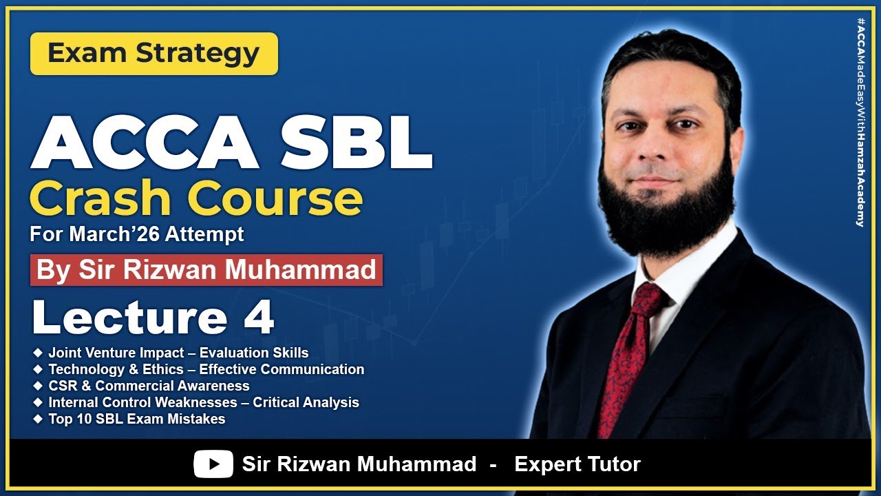 ACCA SBL | Lecture 4 | Crash course