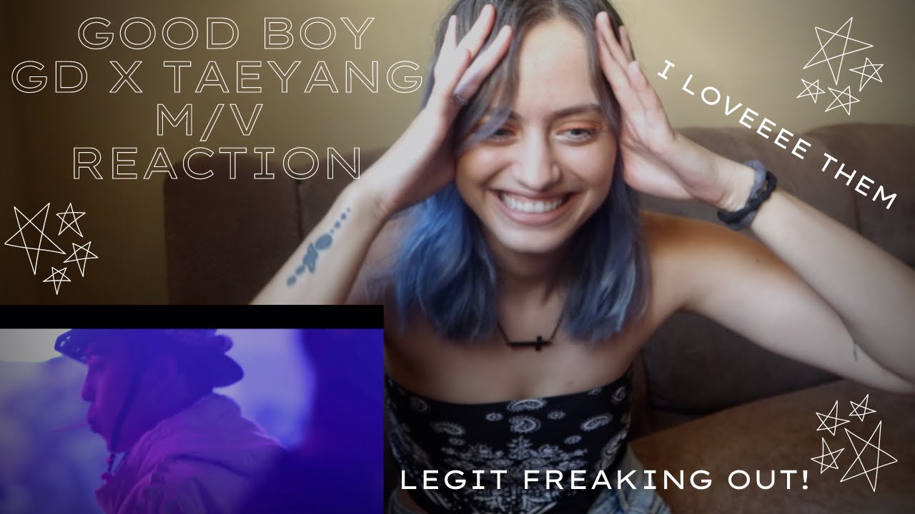 REACTION TO GD AND TAEYANG 'GOOD BOY' M/V (First Time Watching Music Video. Even More Obsessed Now)