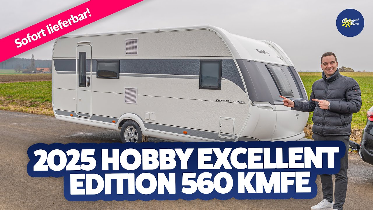 GEMÜTLICH!😎 2025 Hobby Excellent Edition 560 KMFe | Caravan | Test & Kaufberatung - Camperland Bong