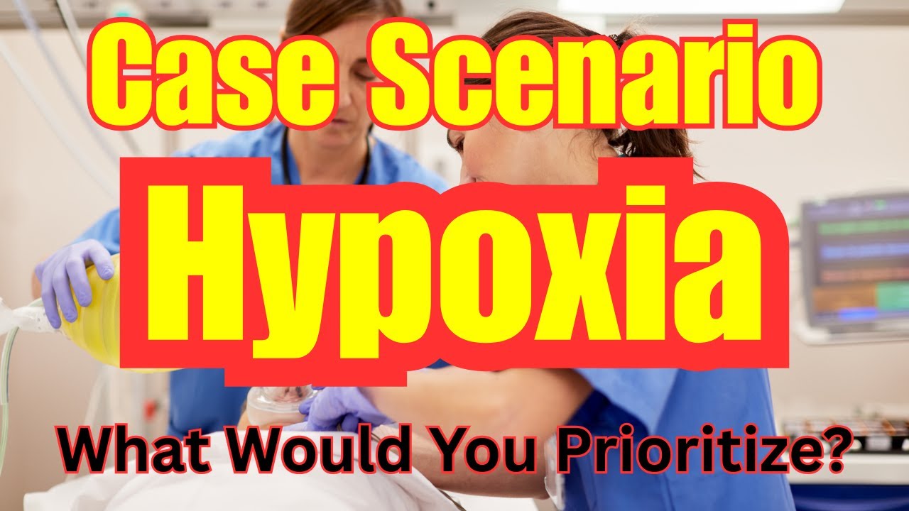 ER Hypoxia Scenario: What to Do in Critical Moments For NEW ER Nurses