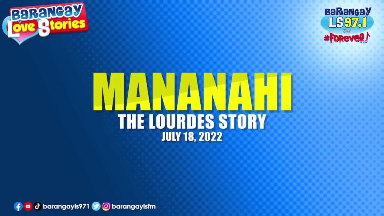MANANAHI - LOURDES | Papa Dudut | Barangay Love Stories