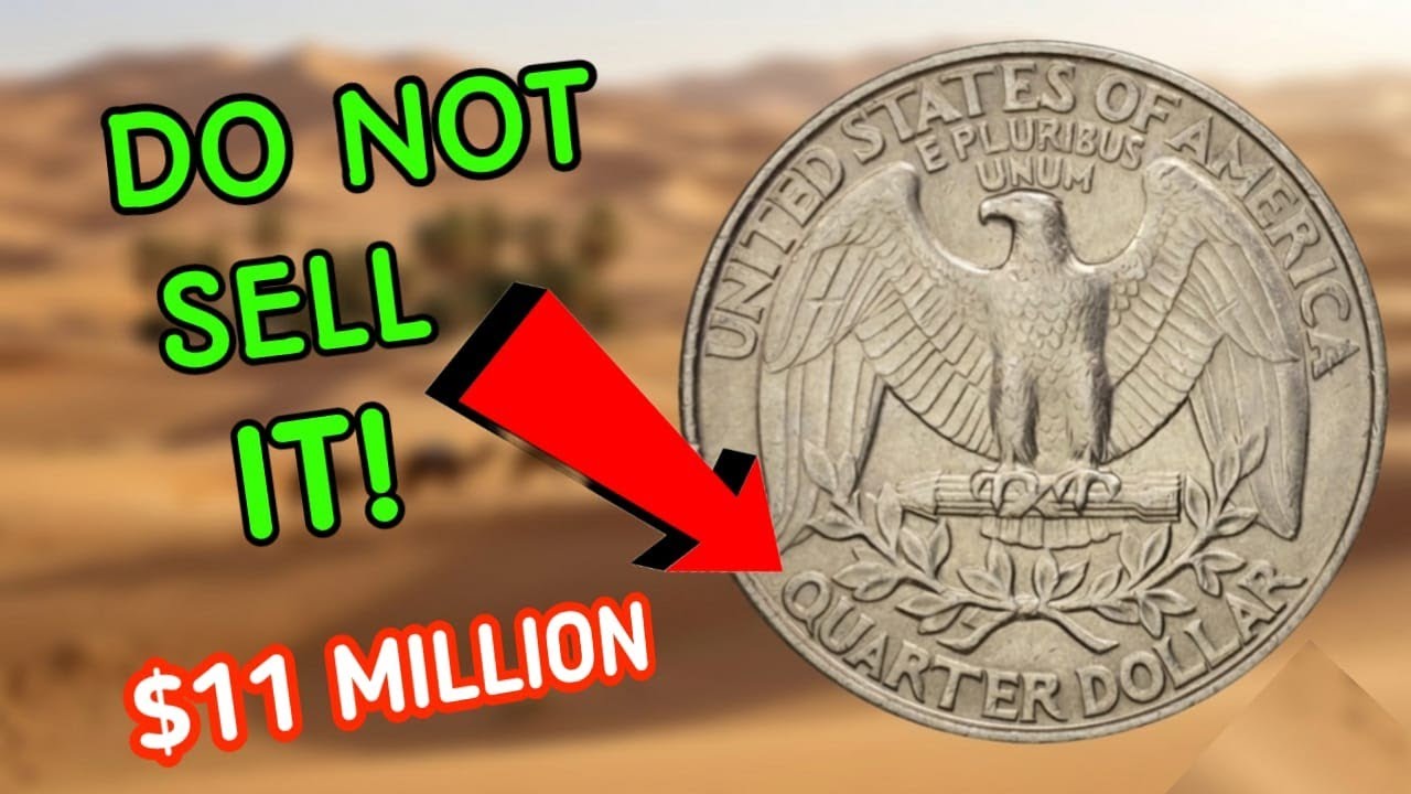 Look for These Rare Quarter Dollar Coins &ndash; They Could Be Worth Millions!