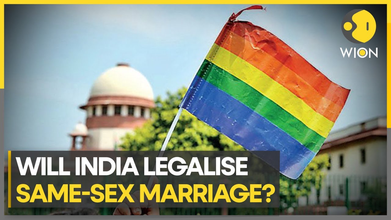 Indian Supreme Court hears FINAL arguments on SAME-SEX union this week | Latest English News | WION