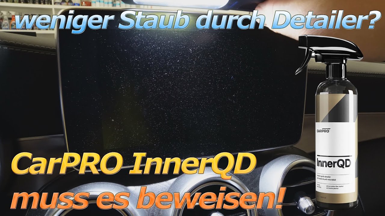 Der antistatische Effekt? Weniger Staub auf Display und Cockpit - CarPRO InnerQD im Test #1