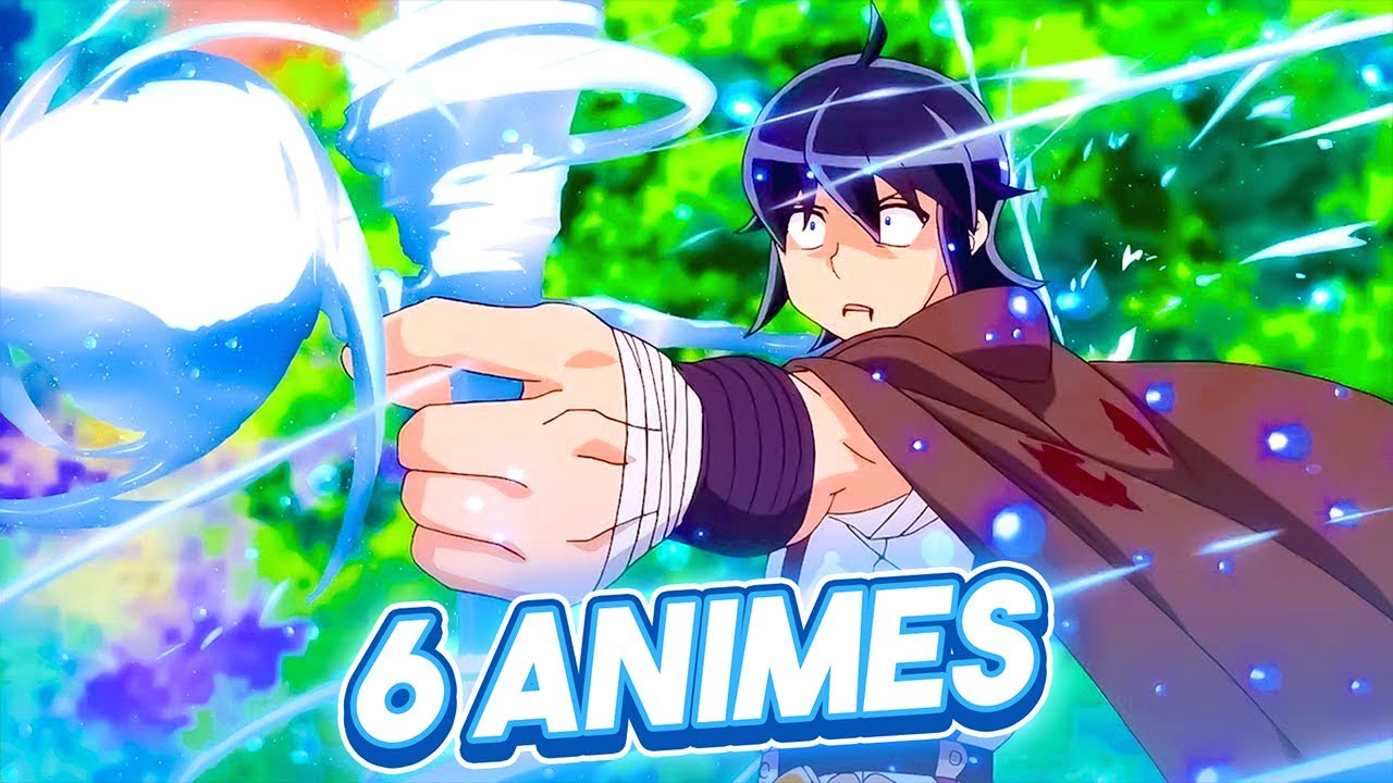 6 Animes O&ugrave; Le H&eacute;ros Est SURPUISSANT D&egrave;s Le D&Eacute;BUT Et SURPREND TOUT LE MONDE Avec Sa PUISSANCE