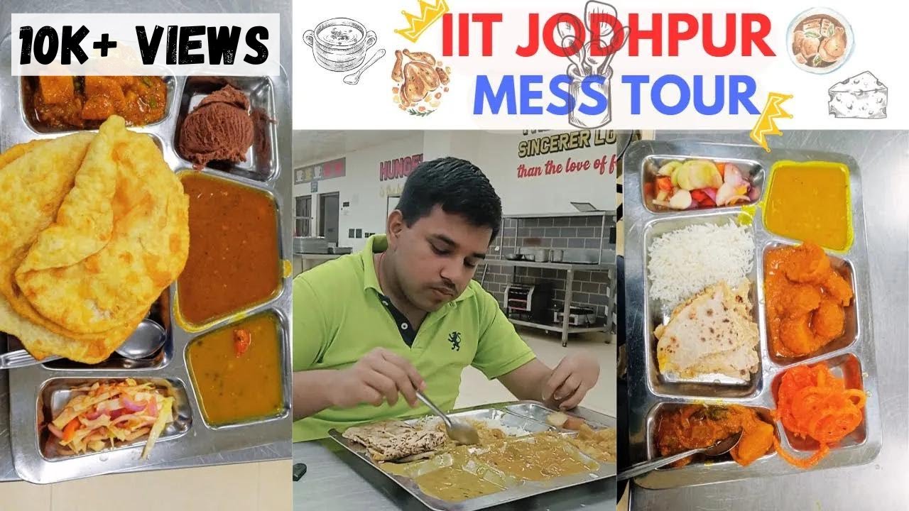 😋 Tasty Mess Food at IIT Jodhpur || Best in Any College 😍 || #Vlog-03