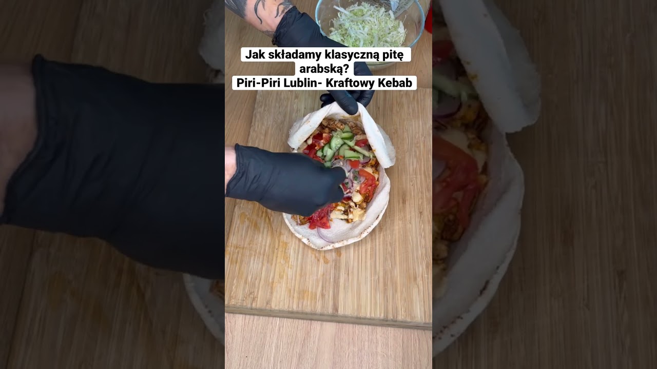 Jak składamy klasyczną pitę arabską - Piri-Piri Lublin-Kraftowy Kebab