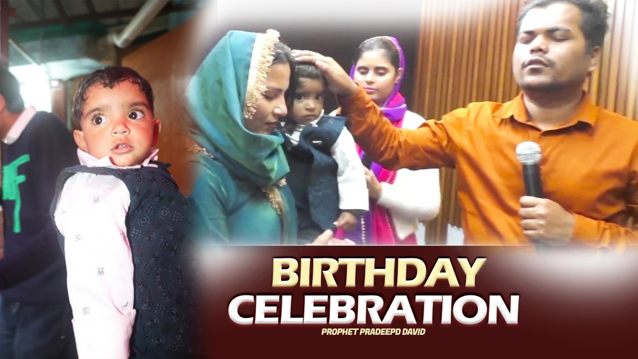 BIRTHDAY CELEBRATION | GAM CHURCH | PROPHET PRADEEP DAVID