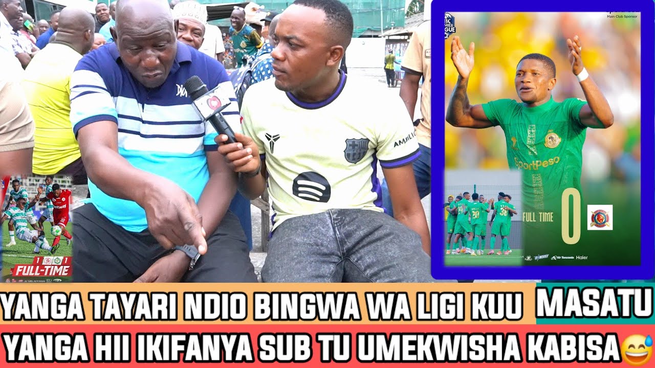 ZEE MASATU|USIOMBE YANGA WAFANYE SUB UMEKWISHA|YANGA KAMA SENEGAL|YANGA NDIO BINGWA WA LIGI TAYARI