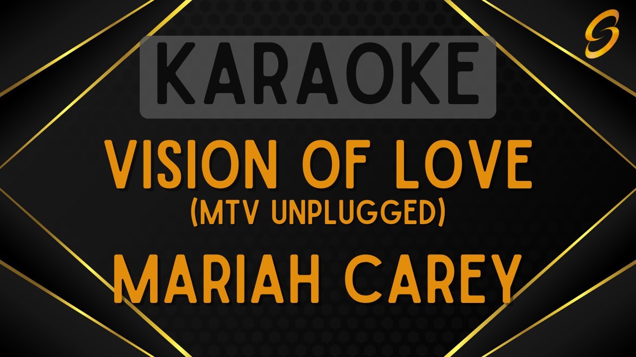 Mariah Carey - Vision of Love (MTV Unplugged) [Karaoke]