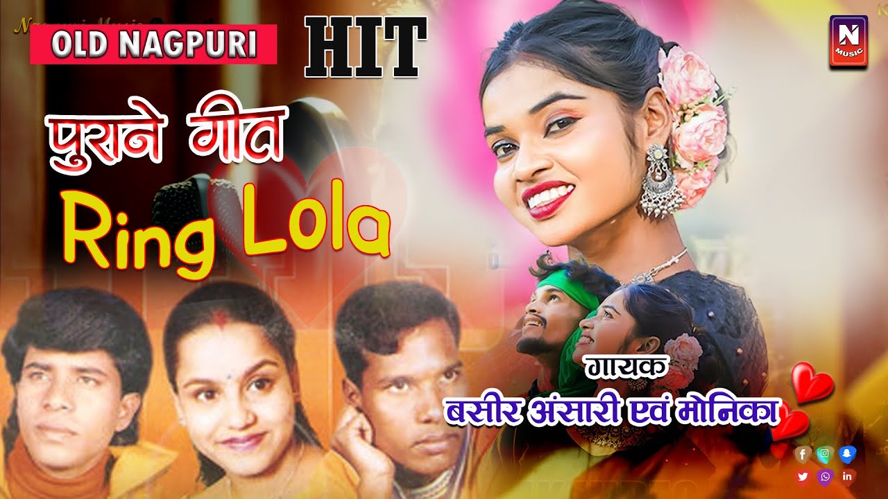 Singer Basir Ansari Monika Mundu Old Nagpuri Hits Collection Melody Nagpuri Present's