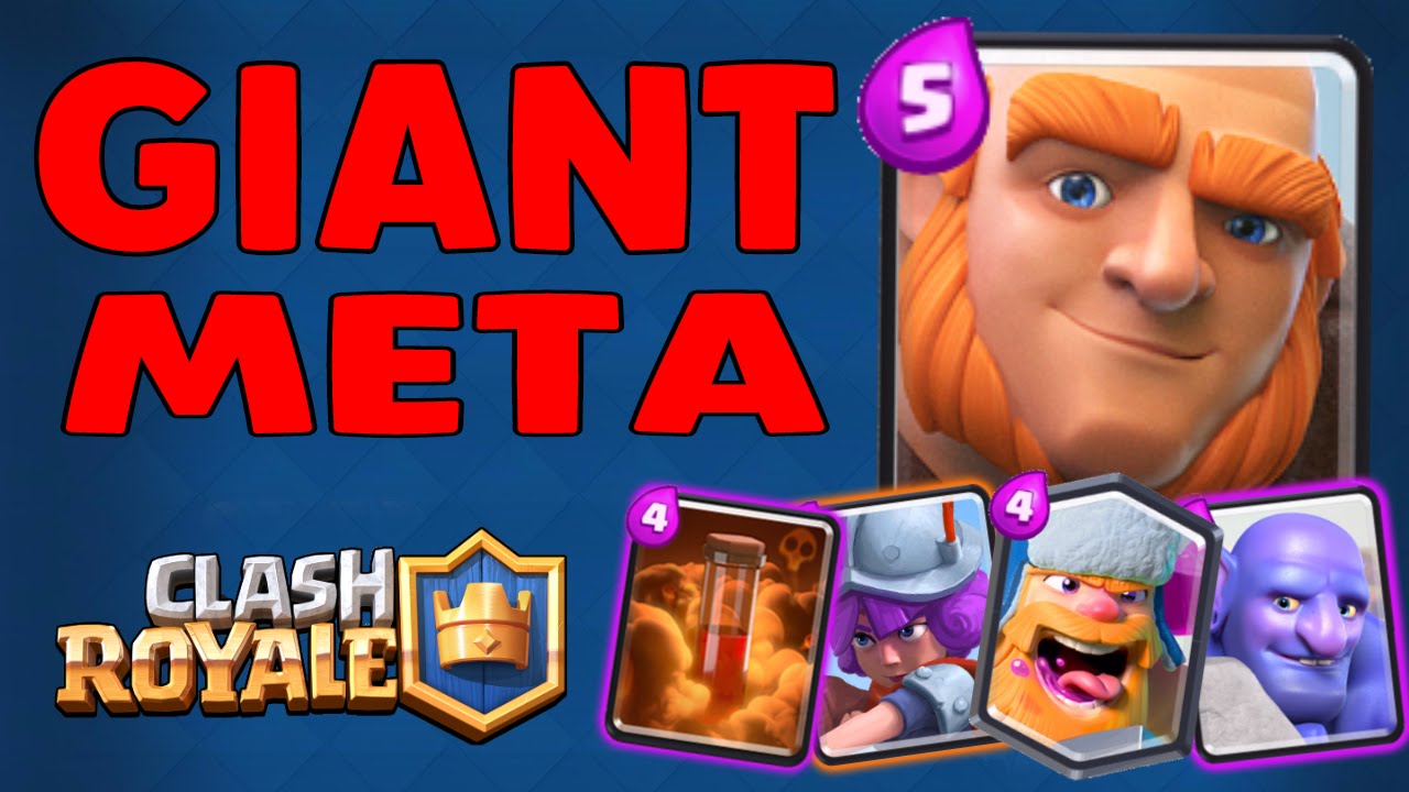 Clash Royale : BEST GIANT DECKS After Balance Update