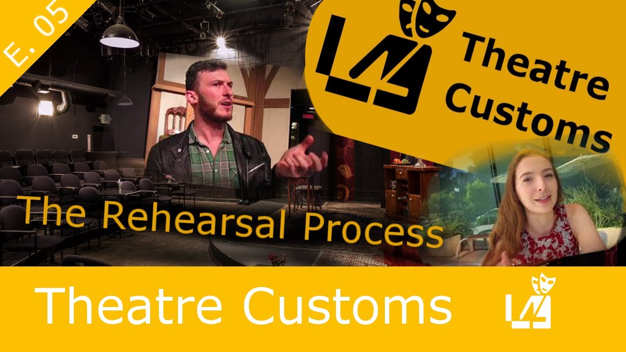 The Rehearsal Process