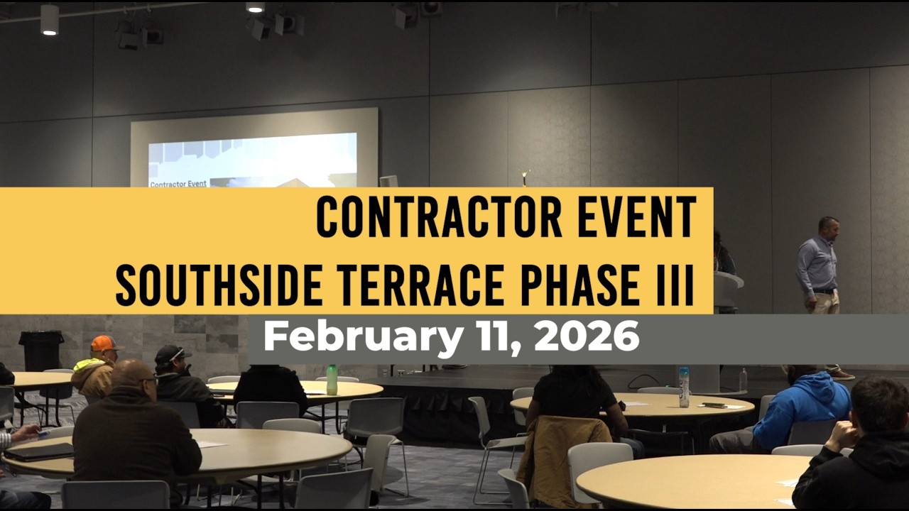 February 11, 2026 | Contractor Event | Southside Terrace Phase III