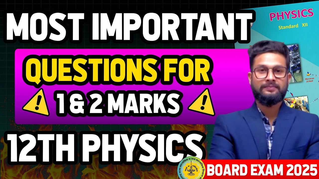 12TH PHYSICS MOST IMPORTANT QUESTIONS FOR 1 & 2 MARKS | BOARD EXAM 2025 | JR COLLEGE |