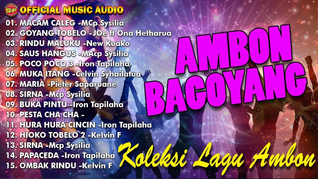 Ambon Bagoyang - Koleksi Lagu Ambon Terbaru | Lagu Indonesia Timur   (Official Music Audio)