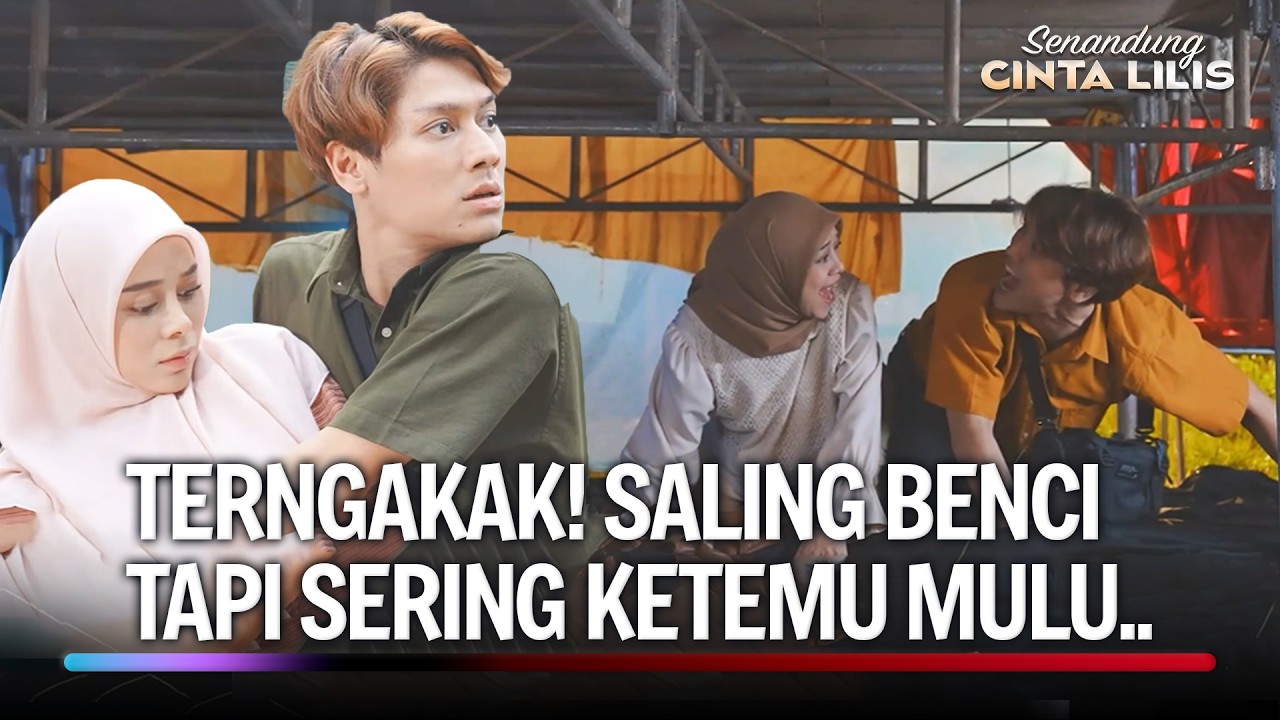 Semesta Lagi-lagi Membuat Lilis Terus-terusan Ketemu Leo! | Senandung Cinta Lilis Eps 2 (FULL)