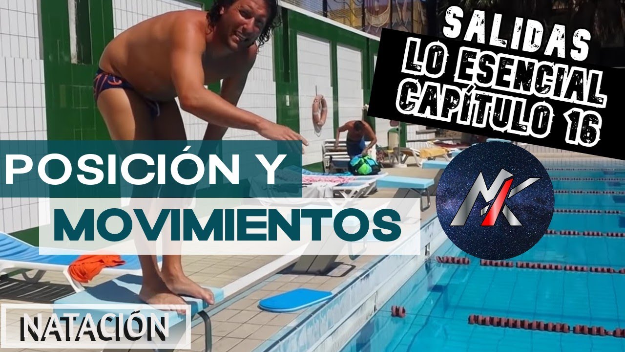 🏊 POSICIÓN y MOVIMIENTOS desde el POYETE al AGUA 🌊 Capítulo 16: SALIDAS 🐬 [Lo Esencial]