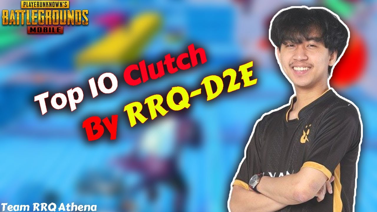Top 10 Clutch By RRQ - D2E || Best 1v3 & 1v4 Moment of D2E || Team RRQ Athena