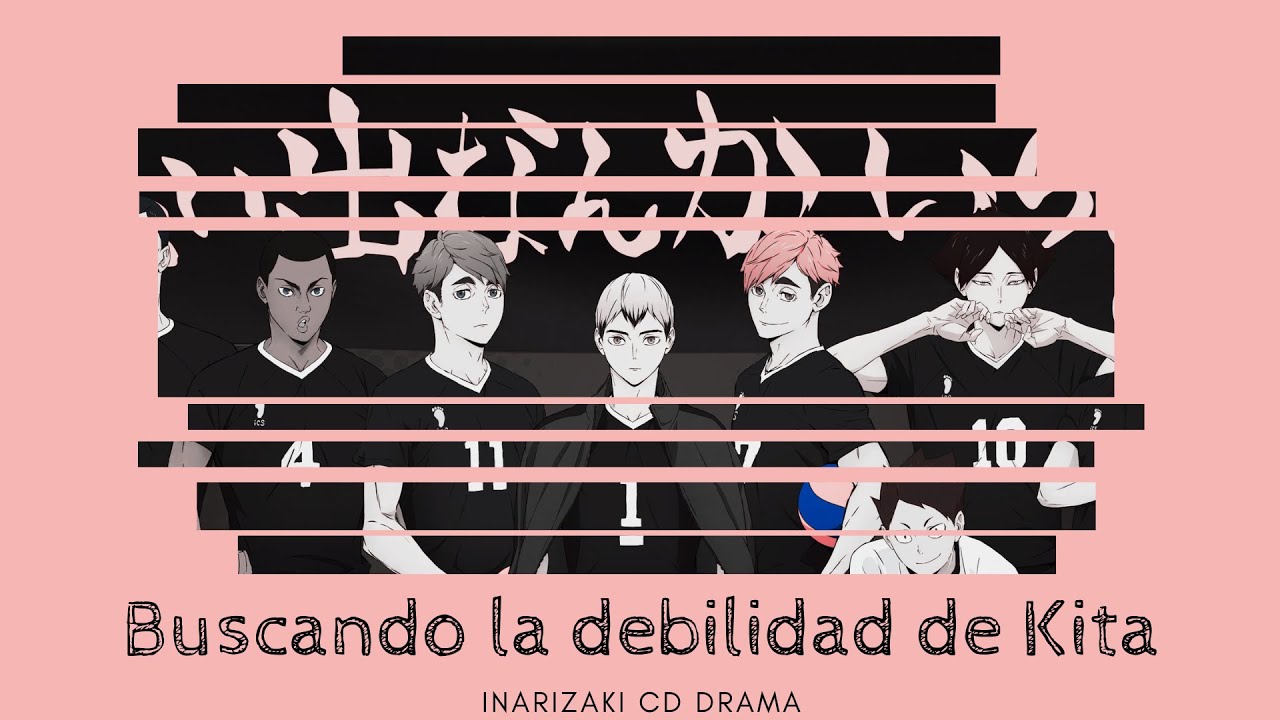 Buscando la debilidad de Kita Shinsuke 🦊 Inarizaki CD / Activa los subtítulos
