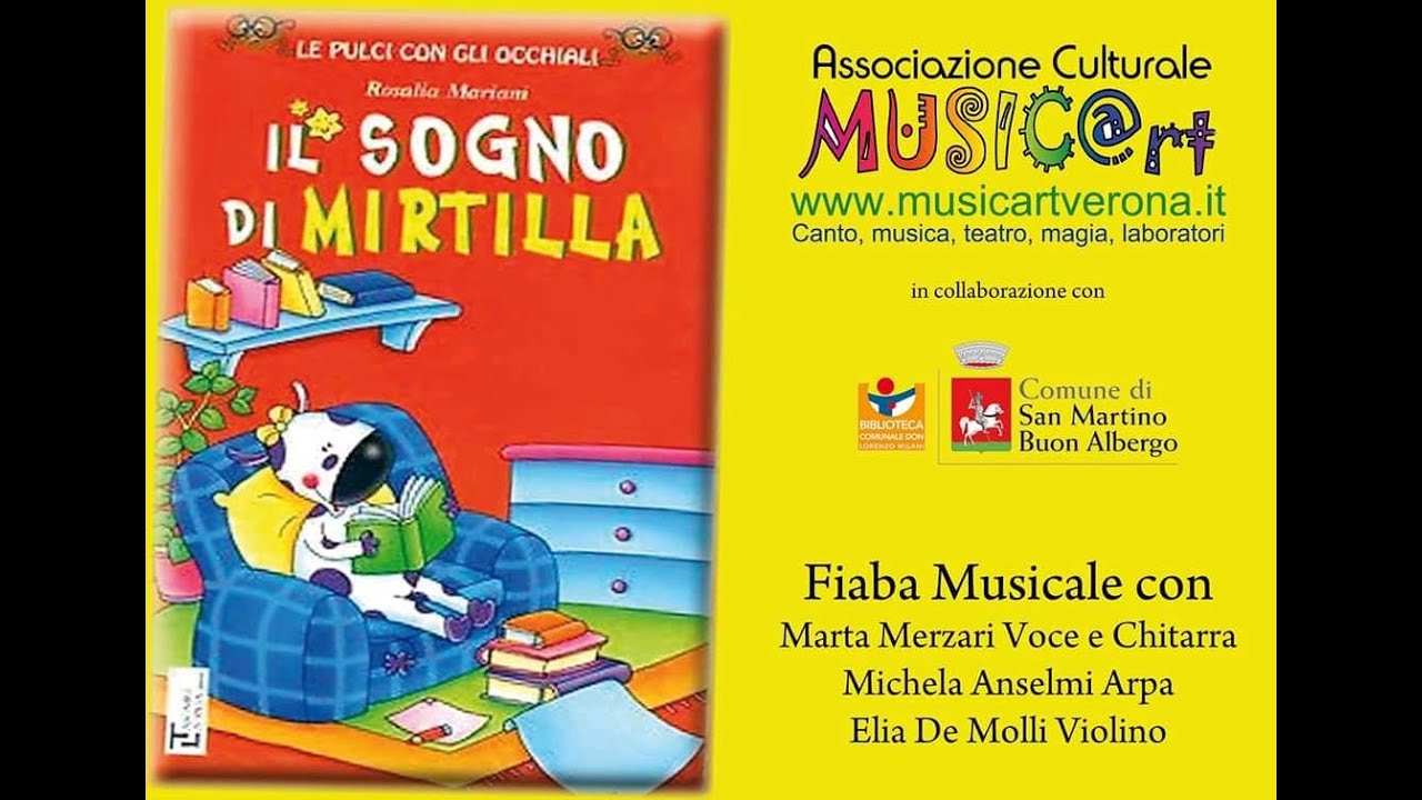 Il sogno di Mirtilla, fiaba musicale, Associazione Culturale MUSIC@rt, San Martino Buon Albergo (VR)