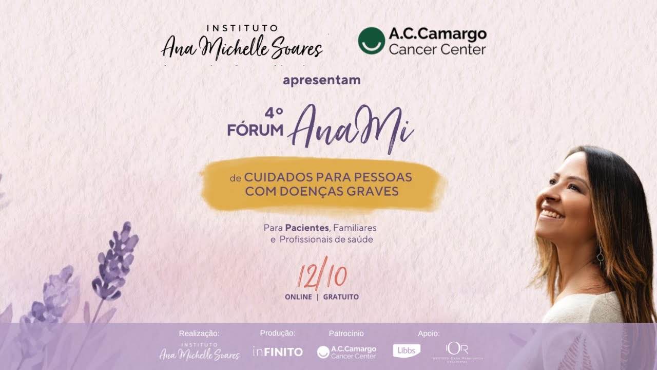 4º Fórum AnaMi de Cuidados para Pessoas com Doenças Graves