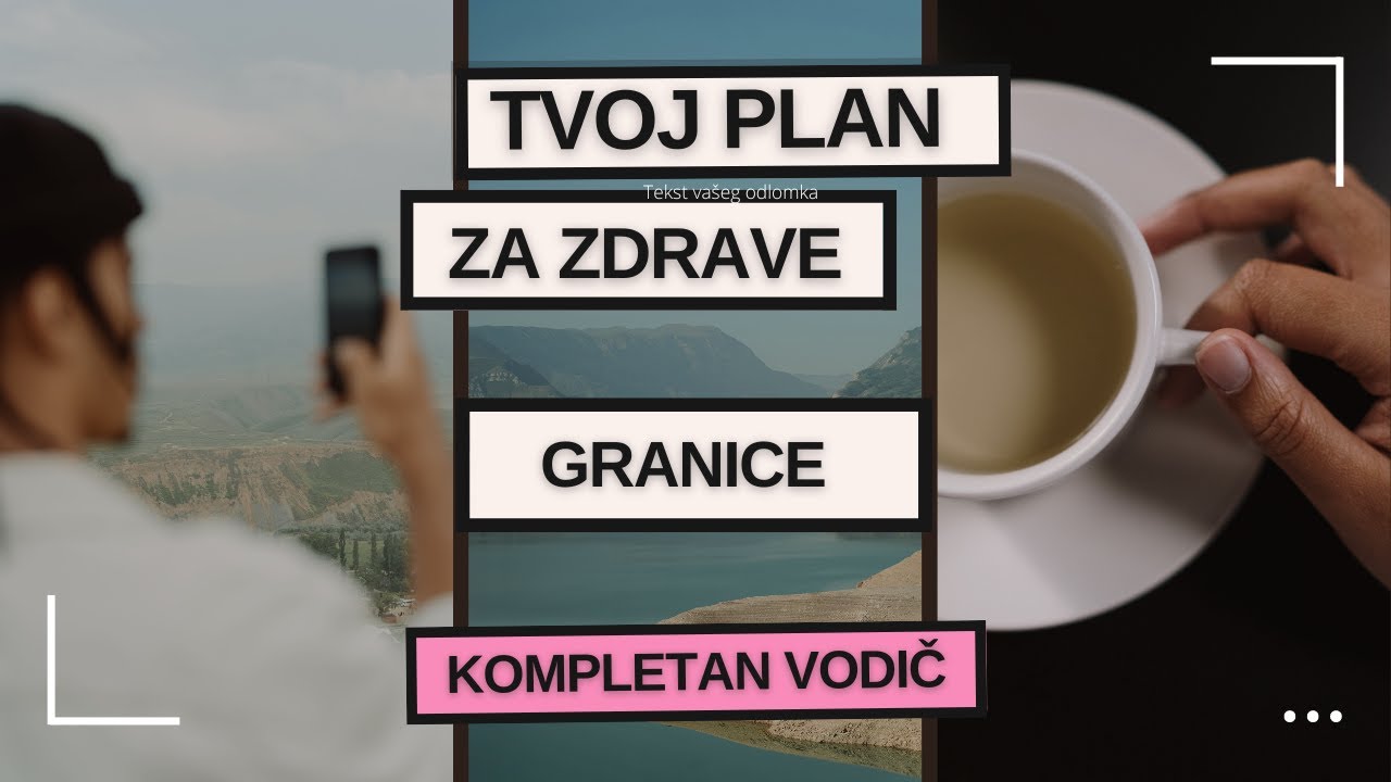 Kako postaviti zdrave granice – kompletan vodič ꟾ Tvoj plan za postavljanje granica