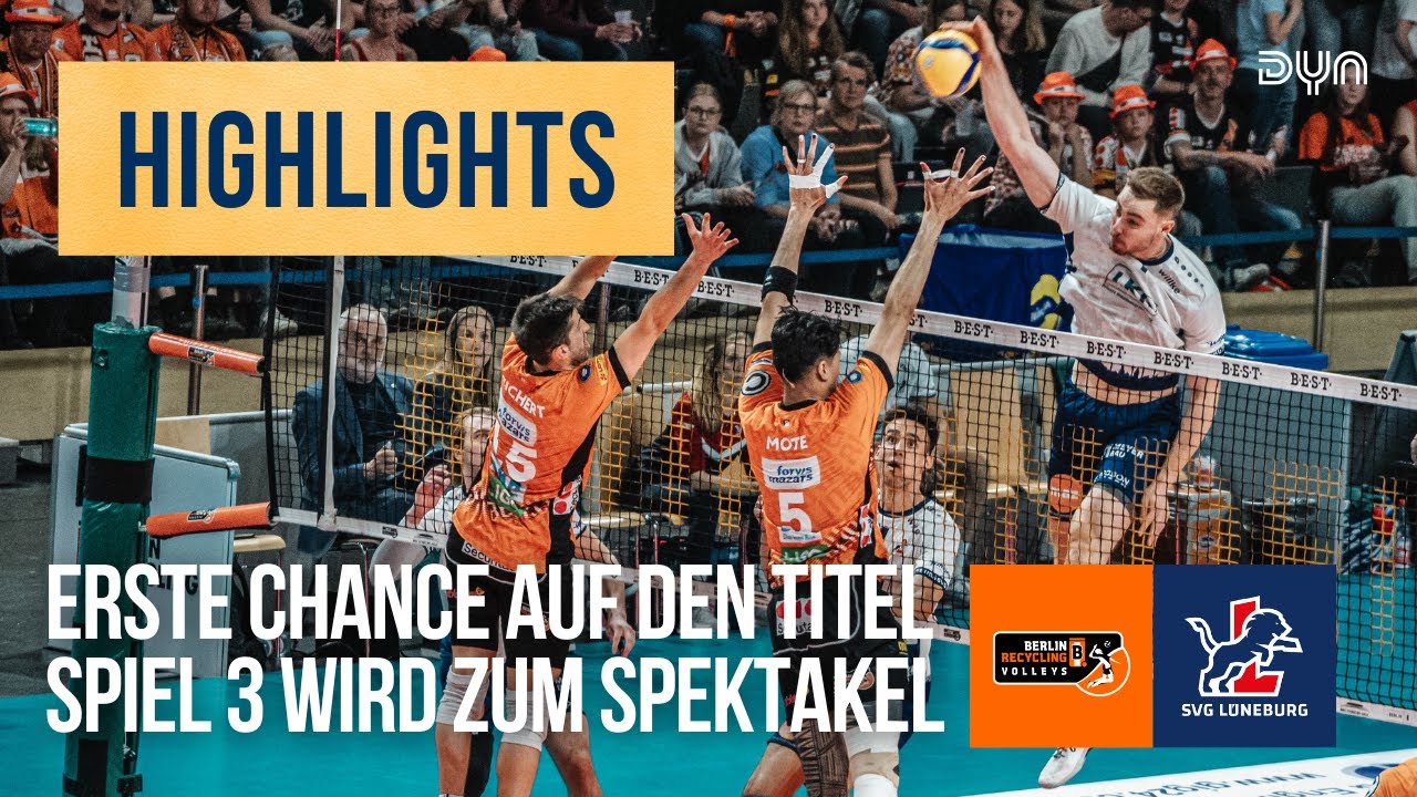 Berlin Recycling Volleys - SVG Lüneburg (Spiel 3) | PlayOff Finale Volleyball Bundesliga