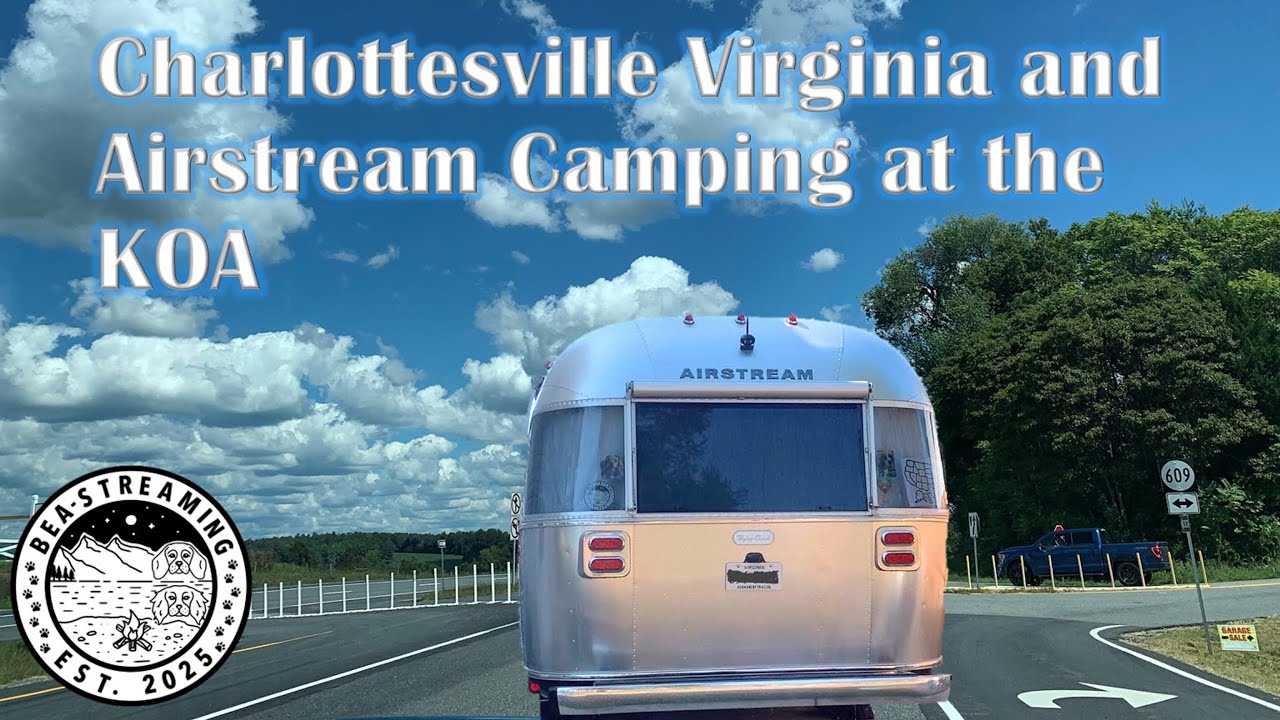 Epic Airstream Adventure at Charlottesville KOA