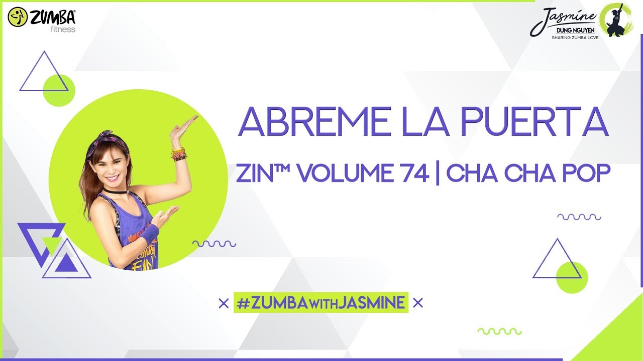 Abreme La Puerta | Cha Cha Pop | ZIN™ Volume 74 | Zumba with Jasmine