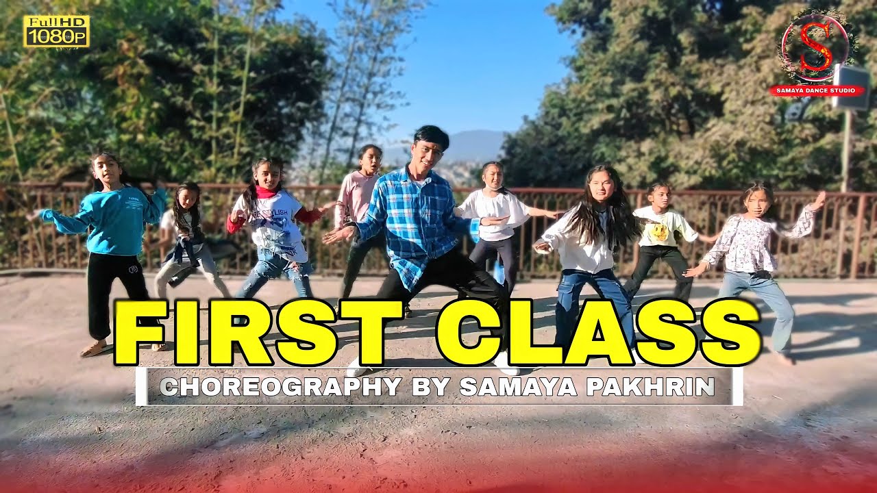 FIRST CLASS | Dance Video | Choreography By Samaya Pakhrin | TEAM JR | SAMAYA Dance Studio