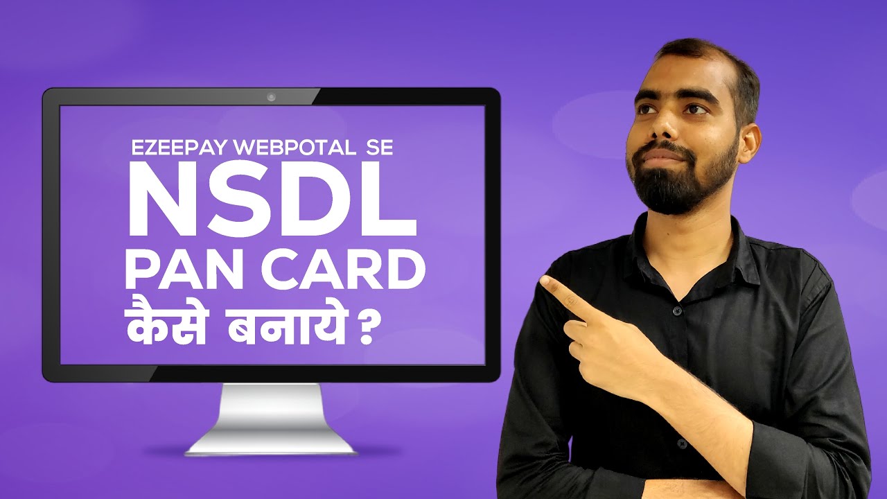 How to make NSDL Pan Card | Ezeepay Web Portal Se NDSL Pan card kaise banaye | Pan Card Process
