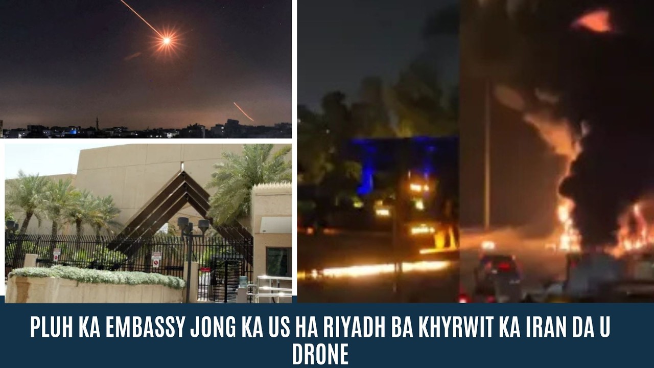PLUH KA EMBASSY JONG KA US HA RIYADH BA KHYRWIT KA IRAN DA U DRONE