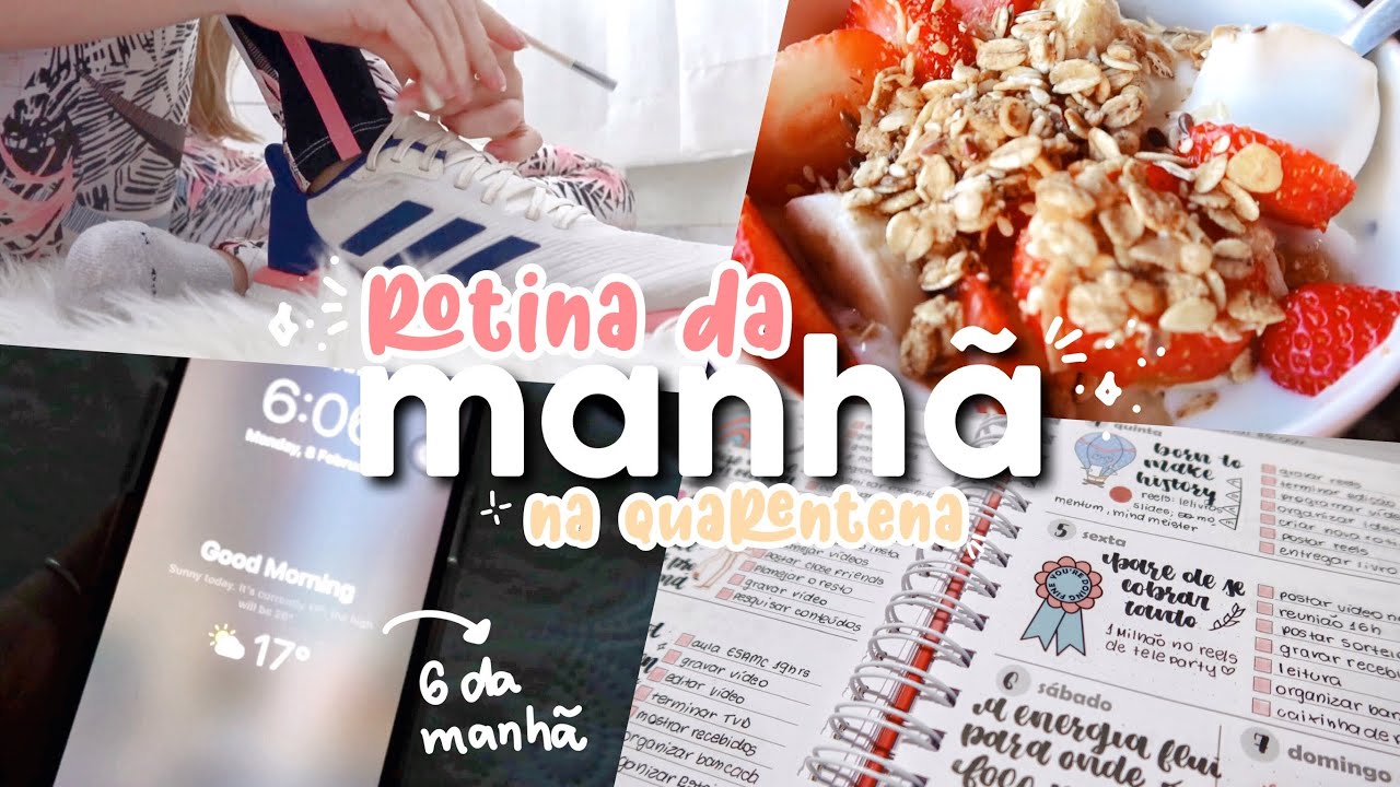 rotina da manhã na quarentena | acordando 6 da manhã