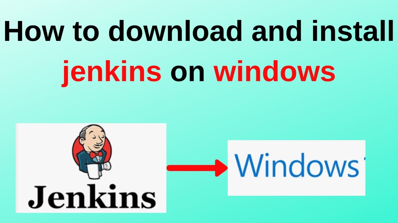 1. Учебные пособия по Jenkins: как загрузить и установить Jenkins на Windows 10/11 или Windows Se...