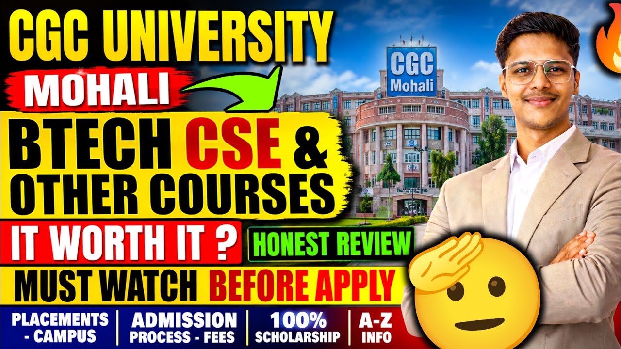 CGC University Mohali Admission Process 🔥| B Tech & Fees | Scholarship, Reviews | Hostel & Placement