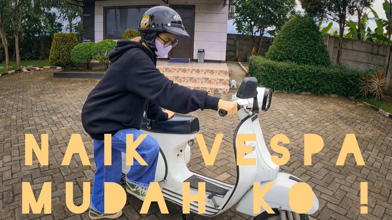 CARA MUDAH MENGENDARAI VESPA‼️ | CARA OPER GIGI VESPA MUDAH BANGET GAIISSSSS‼️