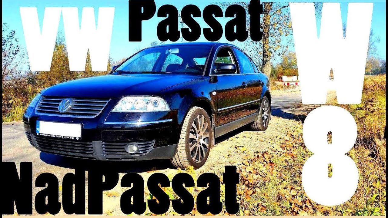 VW PASSAT B5 W8 4.0 czyli Überpassat