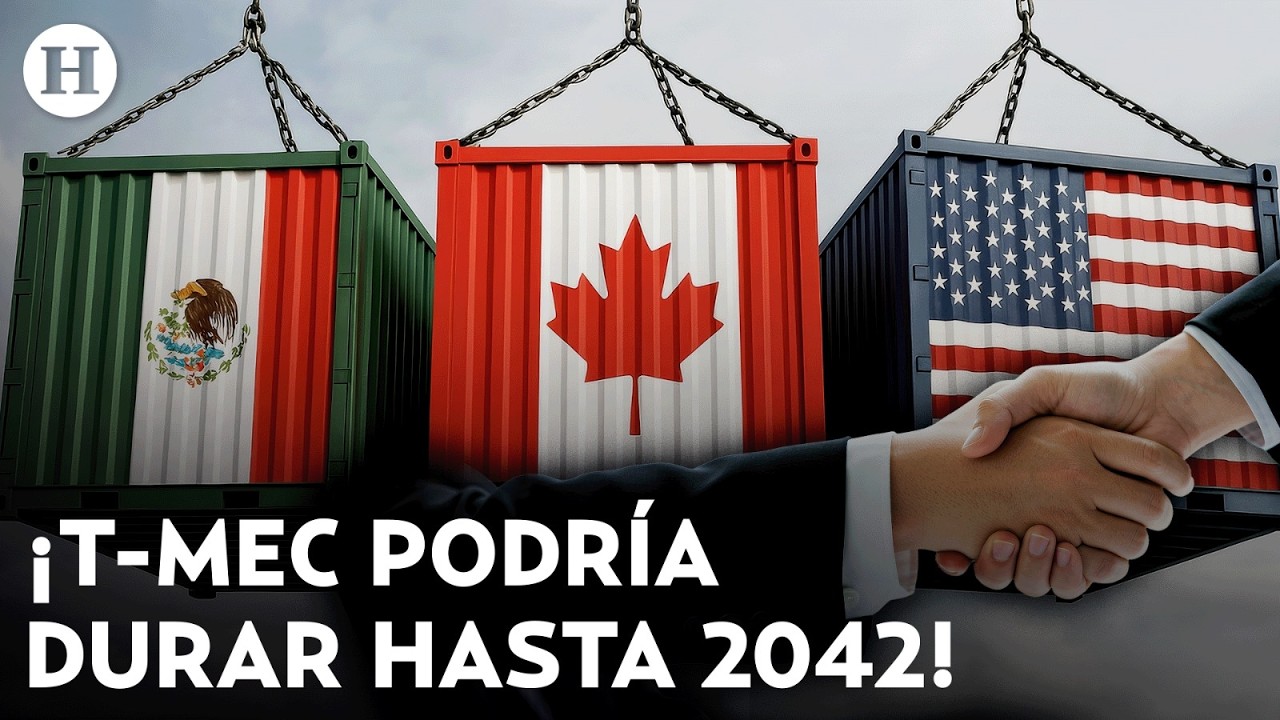&iexcl;M&eacute;xico y Canad&aacute; mandan mensaje a Washington! Quieren mantener el T-MEC por 16 a&ntilde;os m&aacute;s