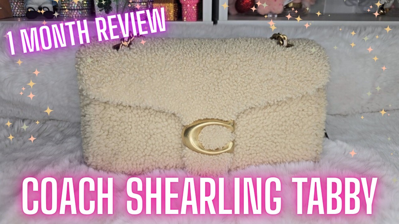 Coach Shearling Tabby 1 Month Bag Review ✨️💕🐑