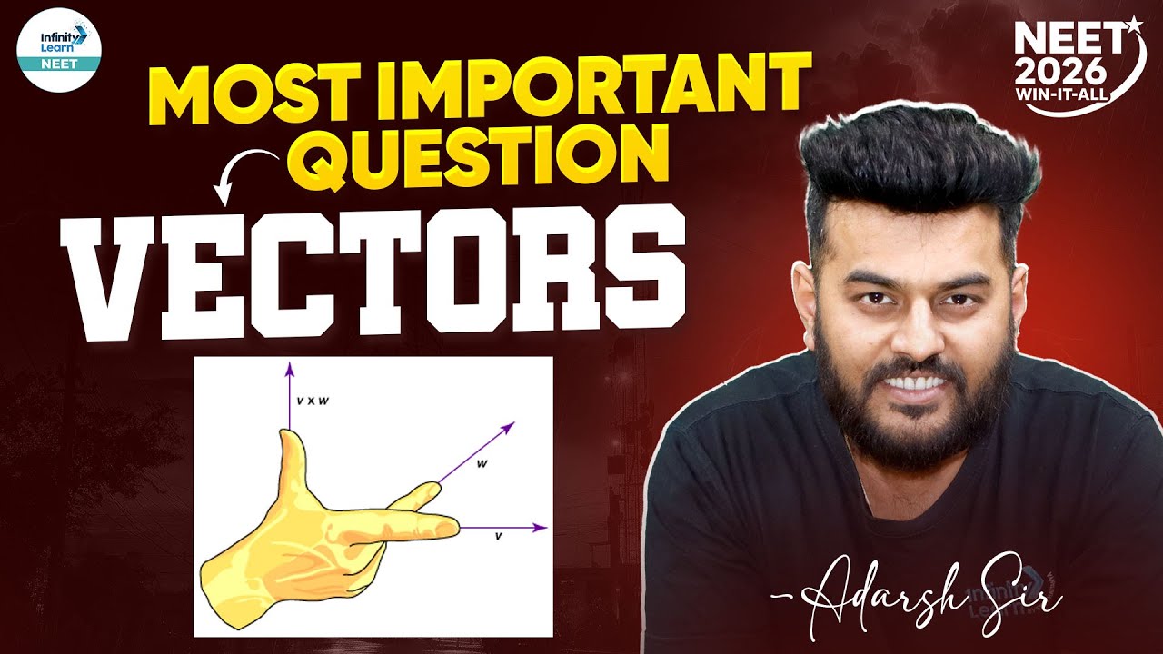 Most Important Questions from VECTORS for NEET 2026 | Practice Questions | NEET Physics | LIVE