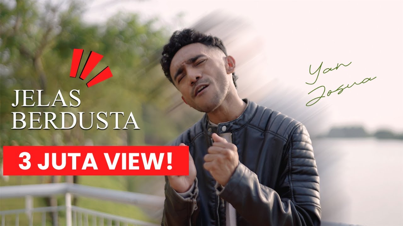 Yan Josua - Jelas Berdusta (Official Visualizer)