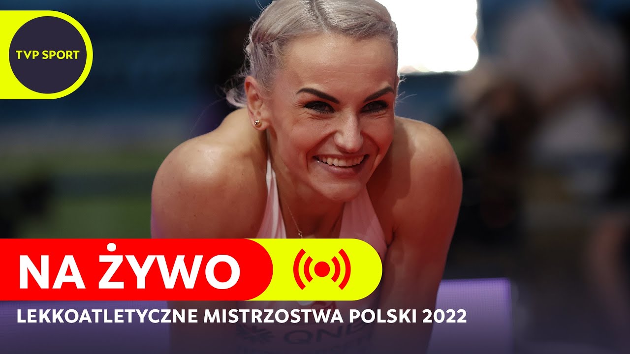 LEKKOATLETYCZNE MP 2022: ŚWIĘTY-ERSETIC, HOŁUB-KOWALIK I INNI | DZIEŃ 2.