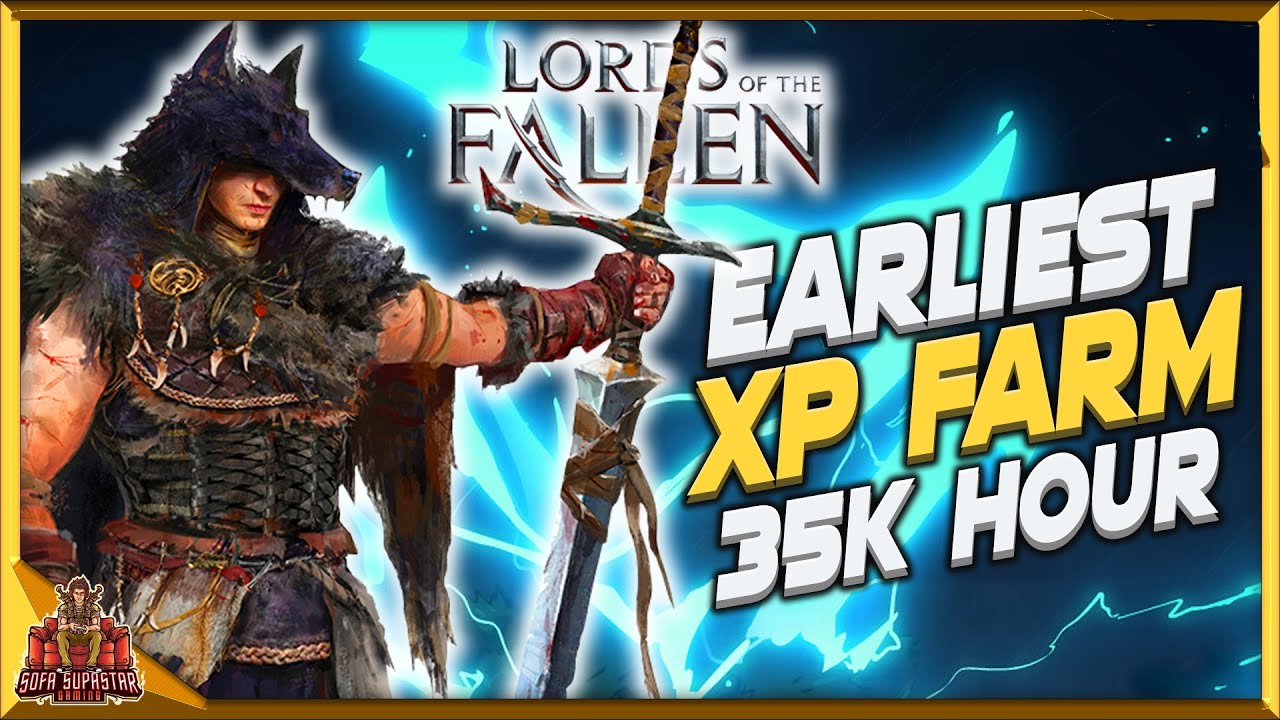 Lords of The Fallen Easy Early Xp Farm - 35k Vigor An Hour At The Start Of The Game
