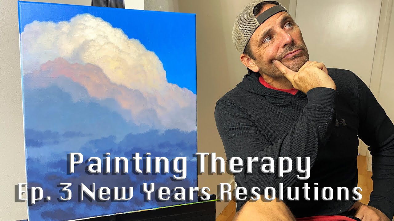 Painting Therapy - Ep. 3 - New Years Resolutions, watch me paint while we talk about our big goals
